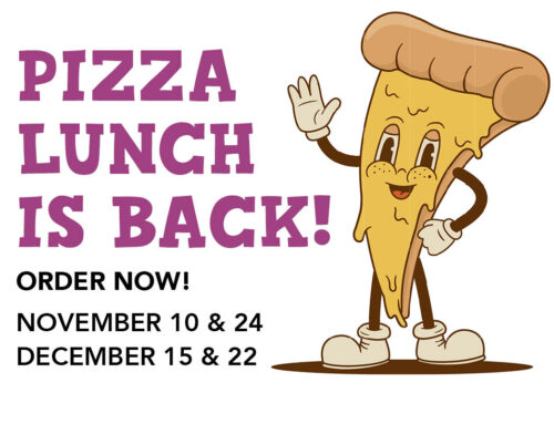 Pizza Lunch is Back!